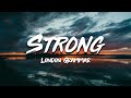 London Grammar Strong Lyrics