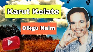 Download lagu Dikir Karut Kelate - Cikgu Naim mp3