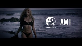 Badd Tattoo- AM I produced by J "Bear" Bynum