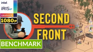 SECOND FRONT - INTEL Iris XE Ver. 32.0.101.6647 | Potato Spec | High Setting 1080p | Gameplay
