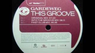Gardeweg - This Groove (Original Single Mix)