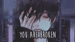 Download lagu 【Nightcore】→ Broken || Lyrics mp3