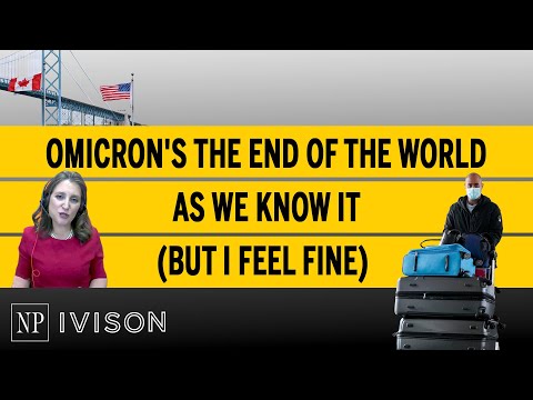 Omicron's the end of the world as we know it (but I feel fine) Ivison Episode 33