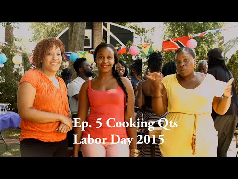 Ep 5 Cooking Qt Labor Day 2015