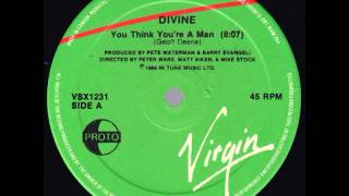 Divine ‎– You Think You&#39;re A Man (12&#39;&#39; extended)