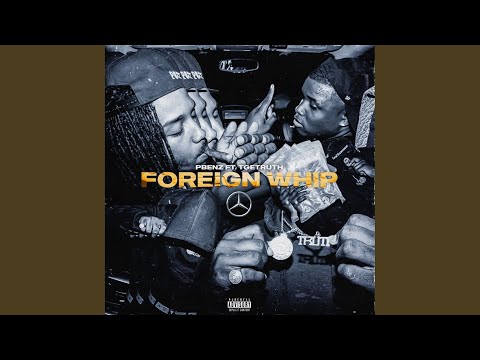 Foreign (feat. TGETruth)