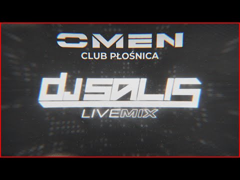DJ SALIS LIVE MIX - OMEN PŁOŚNICA 31.05.2024