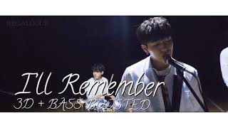 [ 3D + BASS BOOSTED ] DAY6 [ 데이식스 ] - I&#39;ll Remember [ 남겨둘게 ]