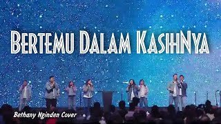 Download lagu Bertemu dalam KasihNya | Bethany Nginden Cover mp3 Download lagu Bertemu dalam KasihNya | Bethany Nginden Cover mp3