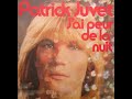 Patrick Juvet, J'AI PEUR DE LA NUIT, par Gérard Vermont