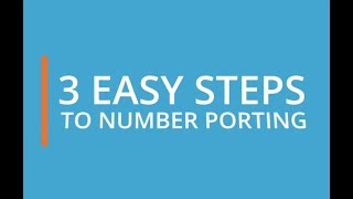 How to Port a Number: 3 Simple Steps to Number Porting