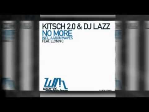 KitSch 2.0 & DJ Lazz Feat LLynn C - No More (Radio Edit)