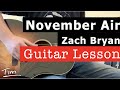 Zach Bryan November Air Guitar Lesson, Chords, and Tutorial