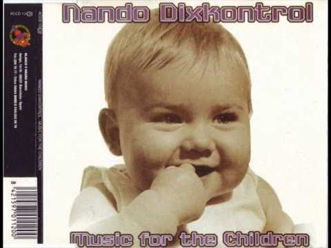 Nando Dixkontrol - Music for the Children