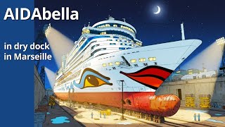 AIDAbella in Dry Dock in Marseille #cruiseship #cruise #cruiselife #cruiser