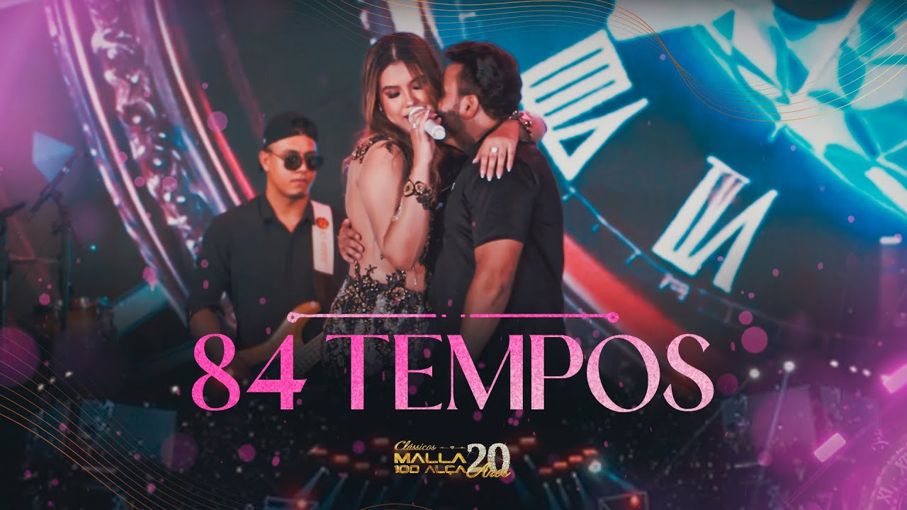 Malla 20 Anos - Clássicos - 84 Tempos (Ao Vivo em João Pessoa/PB)