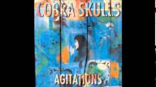 Cobra Skulls - The Mess