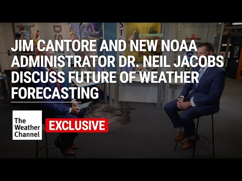 EXCLUSIVE: Jim Cantore Interviews New NOAA Administrator Dr. Neil Jacobs
