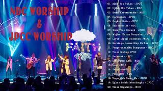 NDC WORSHIP & JPCC WORSHIP Full Album Lagu rohani 2021