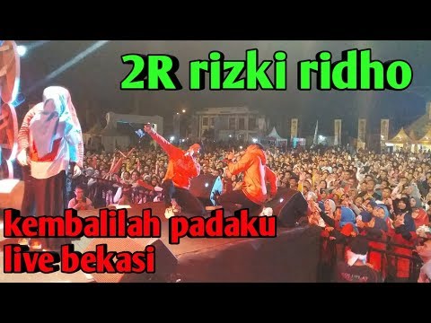 2R rizki ridho kembalilah padaku live lap multiguna bekasi