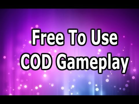 Free To Use Advanced Warfare Gameplay! 2015