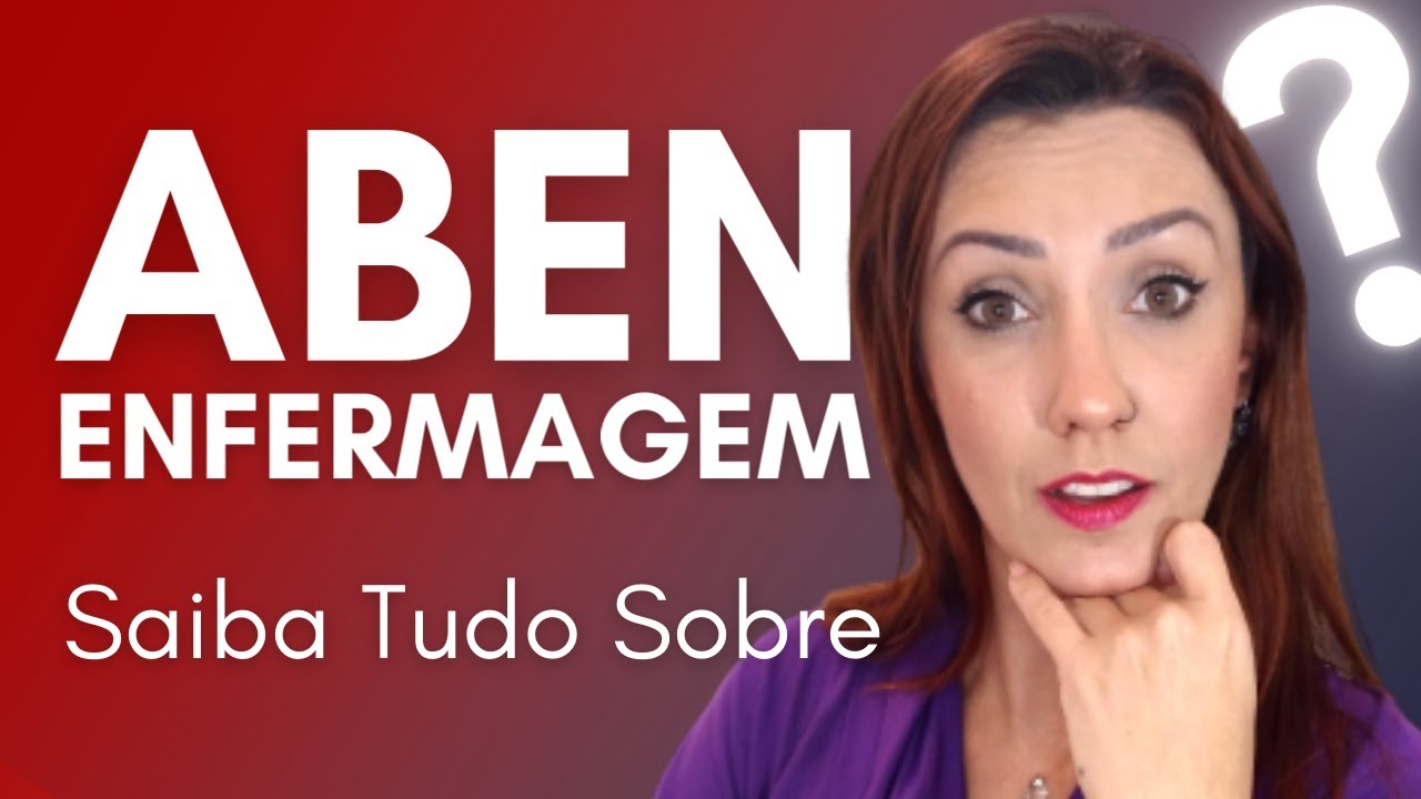 ABEN ENFERMAGEM | O Que É E O Que Faz A Associação Brasileira De Enfermagem | Entidades De Classe