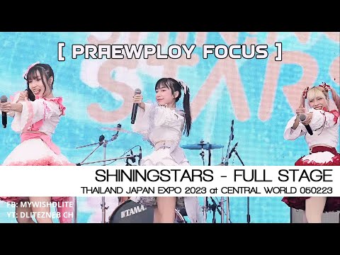 [PRAEWPLOY Focus] SHININGSTARS - FULL STAGE l Japan Expo 2023 at Central World 230205