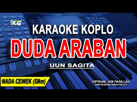 DUDA ARABAN - Karaoke Koplo Nada Wanita (UUN SAGITA)