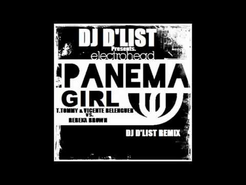 DJ D'LIST Presents T.Tommy & Vicente Belenguer vs Rebeka Brown - Ipanema Girl (DJ D'LIST Remix)