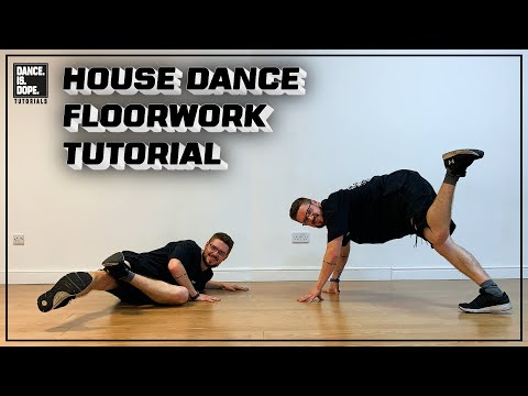 HOUSE DANCE FLOORWORK TUTORIAL - HOW TO FOUNDATION STEPS
