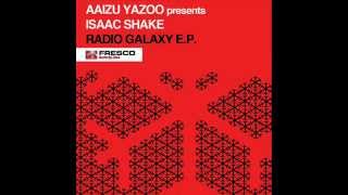 Aaizu Yazoo presents Isaac Shake - The Quasar (Original Mix)