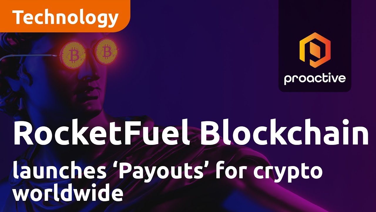 RocketFuel Blockchain launches Payouts program for users to receive crypto and fiat worldwide