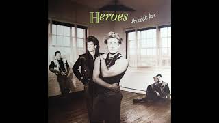 Heroes - Dance Your Blues Away