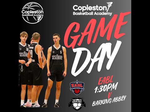 EABL: Copleston High School vs Barking Abbey