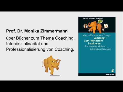 Prof.  Dr.  Monika Zimmermann über Interdisziplinarität und Professionalisierung von Coaching