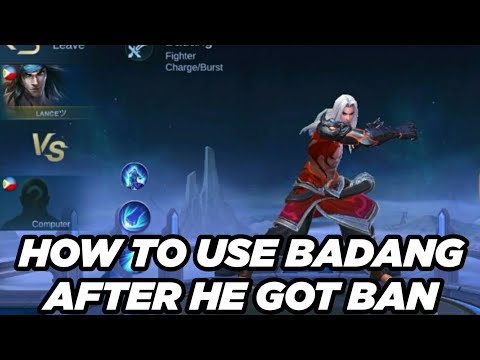 HOW TO USE BADANG AFTER HE GOT BANNED