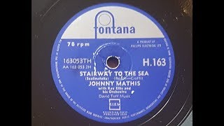 Johnny Mathis 'Stairway To The Sea' 1958 78 rpm