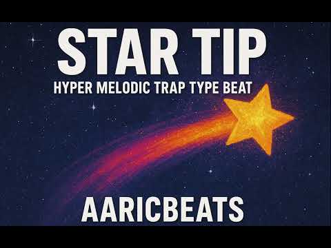 "STARTIP" HYPER MELODIC TRAP TYPE BEAT / 202 BPM