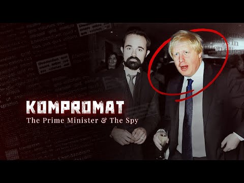 Boris Johnson's KGB Links EXPOSED - John Sweeney FULL Documentary