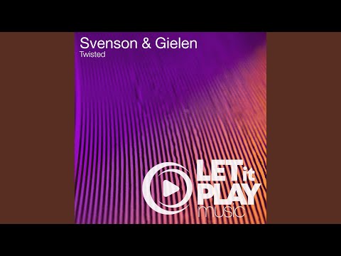 Twisted (Svenson & Gielen Energy Mix)