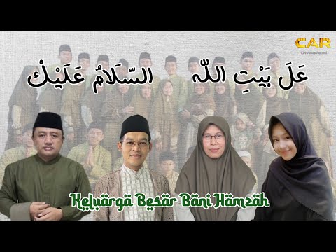 Ala Baitillah & Assalamu'alaik || Nadia Nur Fatimah - Keluarga Besar Bani Hamzah