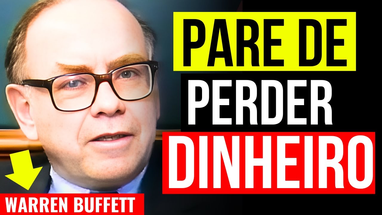"Esse erro SIMPLES te faz PERDER DINHEIRO todos os dias! – Warren Buffett"