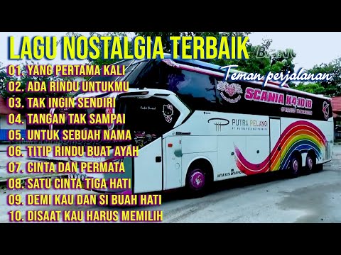 LAGU NOSTALGIA PALING DICARI | LAGU TEMBANG KENANGAN TEMAN DI PERJALANAN | DEMI KAU DAN SI BUAH HATI