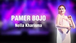 Download lagu Nella Kharisma - Pamer Bojo | Lirik mp3 Download lagu Nella Kharisma - Pamer Bojo | Lirik mp3