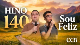 Hino 140 CCB - Sou Feliz