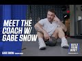 Meet the Coach | Gabe Snow