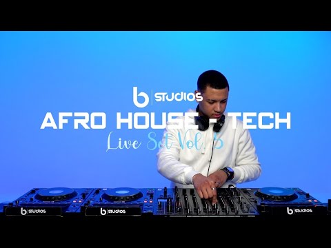 Afro House/Tech BStudios Live Set Vol.5