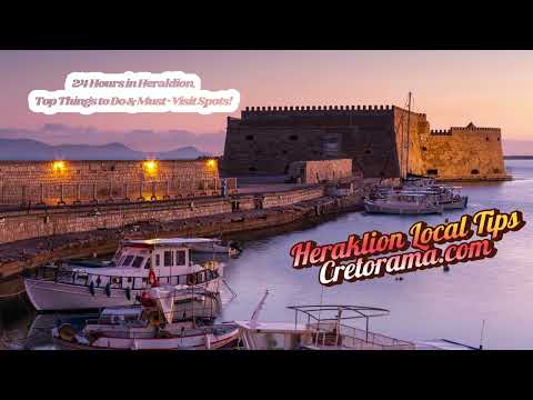 24 Hours in Heraklion Crete - Cretorama Podcast Guide - Top Things to Do & Must-Visit Spots!