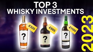 Probably The Best Whisky Investments 2023