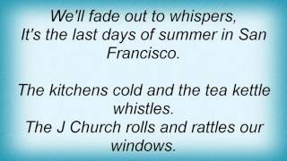 Matt Nathanson - Last Days Of Summer In San Francisco Lyrics